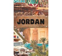 Jordan Blank Travel Journal: Lightweight 5x8 Paperback Notebook with 100 Unlined Beige Pages - Perfect Gift for Travelers, Writers & Adventurers Exploring Petra, Wadi Rum and the Dead Sea.