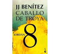 Jordán. Caballo de Troya 8 (Biblioteca J. J. Benítez)