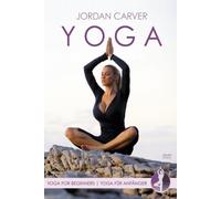 Jordan Carver - Yoga for Beginners/Yoga für Anfänger [Alemania] [DVD]