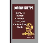 JORDAN KLEPPE: Improv to Impact-Comedy, Truth, and the American Divide