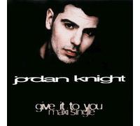 Jordan Knight - Give It To You / 5 Versions