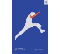 Jordan Mechner The Making of Prince of Persia (Tapa dura)