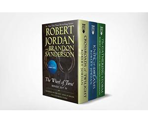 Jordan, R: Wheel of Time Premium Boxed Set IV: Books 10-12 (Crossroads of Twilight, Knife of Dreams, the Gathering Storm)