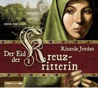 Jordan,Ricarda - Der Eid der Kreuzritterin