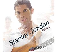 Jordan, Stanley - Friends