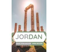 Jordan Travel Guide 2025-2026