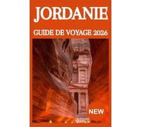 JORDANIE GUIDE DE VOYAGE 2026