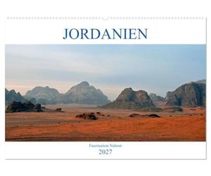 JORDANIEN, Faszination Nahost (Wandkalender 2027 DIN A2 quer), CALVENDO Monatskalender: Jordanien ist der Geheimtip im Nahen Osten