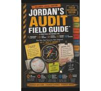 Jordan's Audit Field Guide (AI-Driven Finance Series)