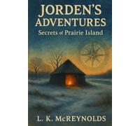 Jorden's Adventures: Secrets of Prairie Island