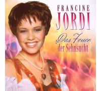 Jordi,Francine - Das Feuer der Sehnsucht [Import]