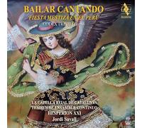 Jordi Savall - Bailar Cantando - Fiesta Mestiza En Peru