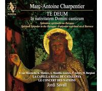 Jordi Savall - Charpentier: Te Deum / In Natitvitatem canticum