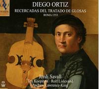 Jordi Savall - Diego Ortiz: Recercadas Del Tratado De Glosas, 1553