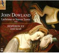 Jordi Savall - Dowland: Lachrimae Or Seaven Teares