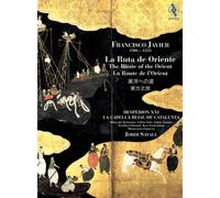 Jordi Savall - Francisco Javier: La Ruta De Oriente