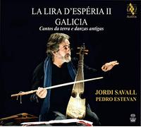Jordi Savall-Pedro Esteban - La Lira D’Esperia II.- Galicia