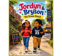 Jordyn & Bryson: The Dream Board