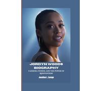 JORDYN WOODS BIOGRAPHY: Fashion, Fitness, and the Power of Reinvention