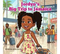 Jordyn's Big Trip to Jamaica
