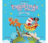 Jordyn's Christmas Journey: Holiday Celebrations Around the World: 7 (Jordyn's Journeys)
