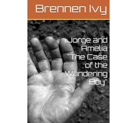Jorge and Amelia "The Case of the Wandering Boy"