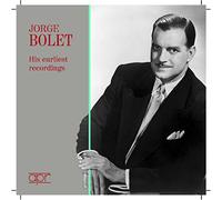 Jorge Bolet - Premiers Enregistrements
