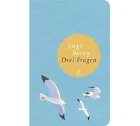 Jorge Bucay Ste Drei Fragen: Wer bin ich? Wohin gehe ich? Und mit (Tapa blanda)