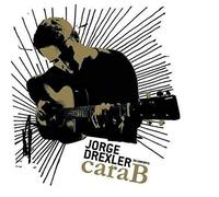 Jorge Drexler - Cara B [Import]