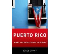 Jorge Duany Puerto Rico (Tapa blanda) What Everyone Needs to Know