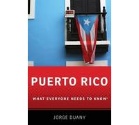 Jorge Duany Puerto Rico (Tapa blanda) What Everyone Needs to Know