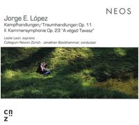 Jorge E. López Jorge E. López: Kampfhandlungen/Traumhandlungen Op. 11 (CD) Album