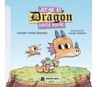 Jorge El Dragón Siente Miedo