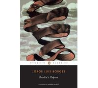 Jorge Luis Borges Brodie's Report (Tapa blanda)