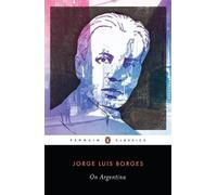 Jorge Luis Borges On Argentina (Tapa blanda)
