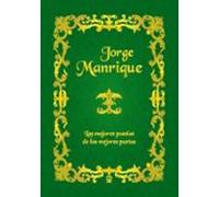 Jorge Manrique: Las Mejores Poesías De Los Mejores Poetas