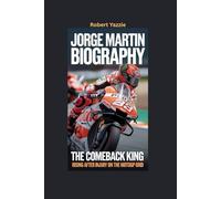 JORGE MARTIN BIOGRAPHY: The Comeback King- Rising After Injury on the MotoGP Grid