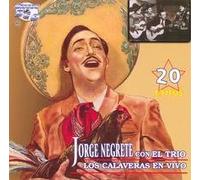 Jorge Negrete - Con El Trio Los Calaveras En V