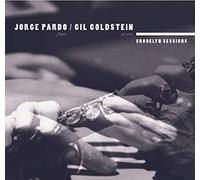 Jorge Pardo & Gil Goldstein - Broklyn Sessions