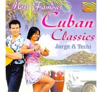Jorge & Techi - Most Famous Cuban Classics