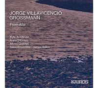 Jorge Villavicencio Grossmann : From Afar. Armbrust, D'Errico, Baker.