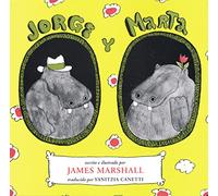 Jorge y Marta: George and Martha (Spanish Edition)