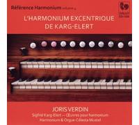 Joris Verdin - L'Harmonium Excentrique de Karg-Elert