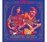 Jorma Kaukonen & Jack Casady - Bear's Sonic Journals: Before We Were Them [Vinilo]