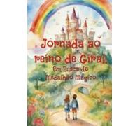Jornada Ao Reino De Giral (ebook)