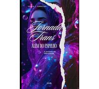 JORNADA TRANS: ALÉM DO ESPELHO