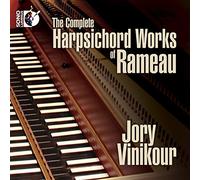 Jory Vinikour - Rameau: Complete Harpsichord Works