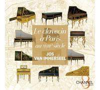 Jos Van Immerseel - Le Clavecin À Paris au Xviiie Siècle