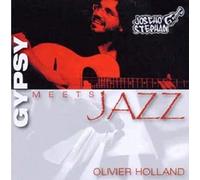 Joscho STEPHAN & Oliver HOLLAND - Gypsy Meets Jazz