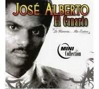 Jose Alberto El Canario - Historia: Mis Exitos